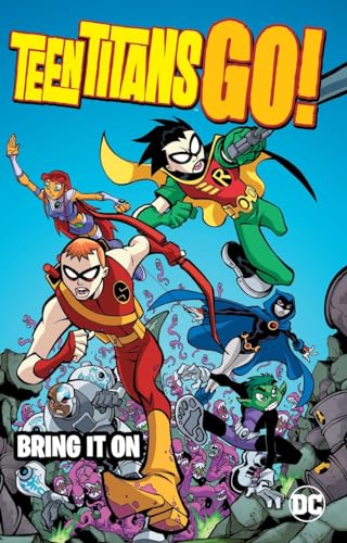 Teen Titans Go!: Bring it On von DC Comics