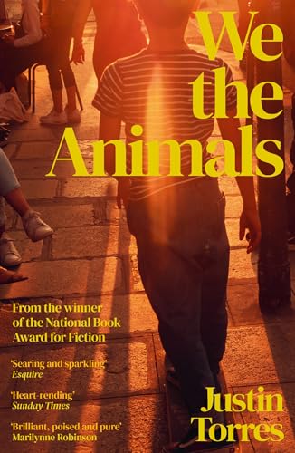 We the Animals von Granta Publications