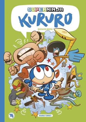 Superninja Kururo 2 - Massacre brutal von BANG