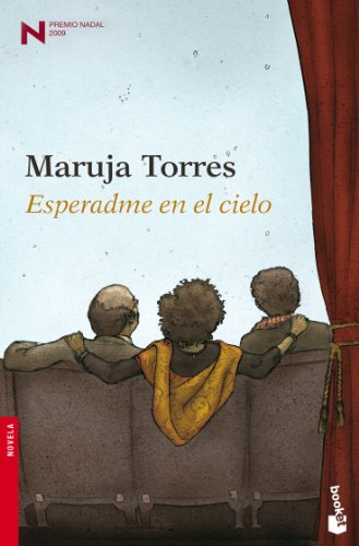 Esperadme en el cielo (Novela, Band 1)