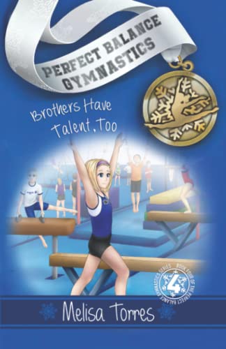 Brothers Have Talent, Too (Perfect Balance Gymnastics Series, Band 4) von Book Baby