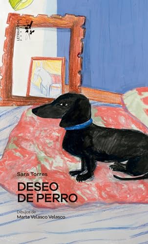 Deseo de perro (Letra Bastarda, Band 29) von Letraversal