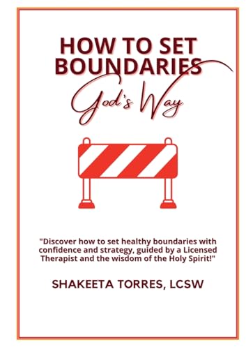 How to Set Boundaries: God's Way von Lulu.com