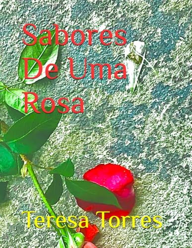 Sabores De Uma Rosa von Independently published