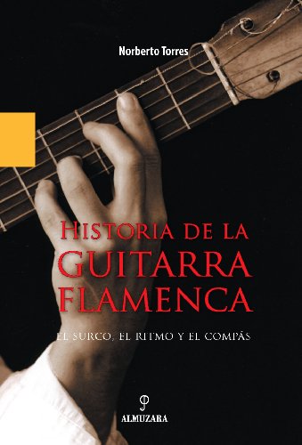 Historia de la guitarra flamenca (Flamenco)