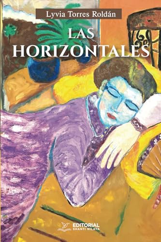 Las Horizontales Las Horizontales von Editorial Shanti Nilaya
