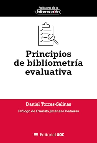 Principios de bibliometría evaluativa (EPI, Band 59) von Editorial UOC