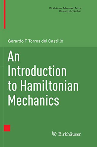 An Introduction to Hamiltonian Mechanics (Birkhäuser Advanced Texts Basler Lehrbücher) von Birkhäuser