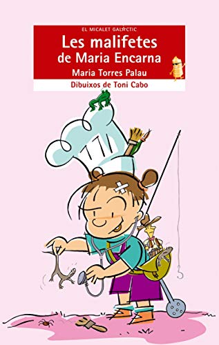 Les malifetes de Maria Encarna (El Micalet Galàctic, Band 87) von Edicions Bromera, S.L.