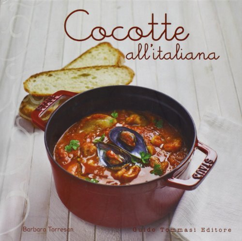 Cocotte all'italiana (Variazioni Golose)