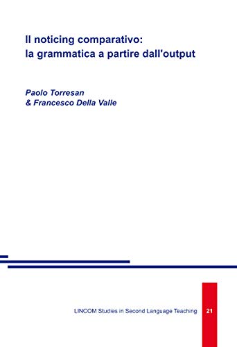 Il noticing comparativo: la grammatica a partire dall’output