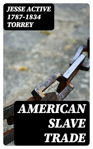 American Slave Trade von Anson Street Press
