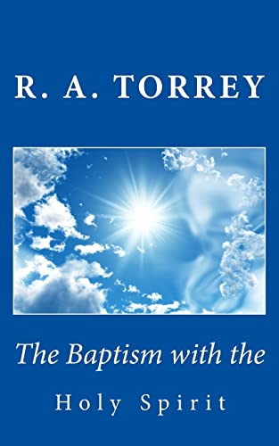 The Baptism with the Holy Spirit von Createspace Independent Publishing Platform