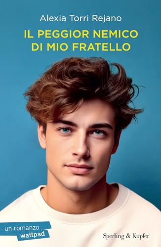 Il peggior nemico di mio fratello (Paperback Original)