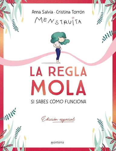 La regla mola (si sabes cómo funciona) (edición premium con contenido exclusivo) (Menstruita)
