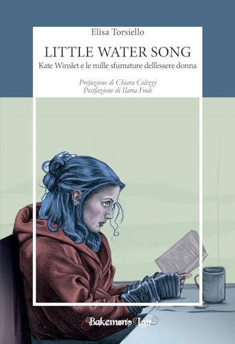 Little water song. Kate Winslet e le mille sfumature dell'essere donna (Eiga) von Bakemono Lab