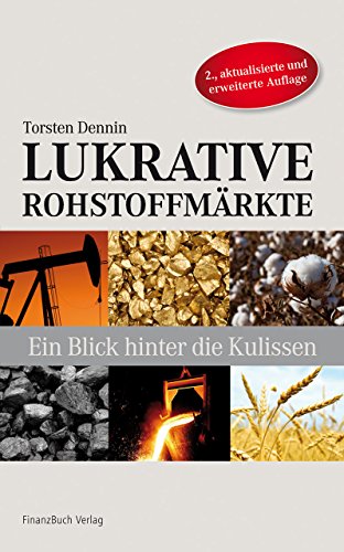 Lukrative Rohstoffmärkte: Ein Blick hinter die Kulissen von Finanzbuch Verlag
