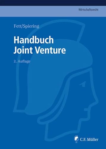 Handbuch Joint Venture (C.F. Müller Wirtschaftsrecht) von C.F. Müller
