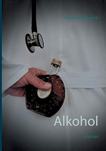 Alkohol: Roman