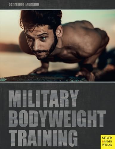 Military Bodyweight Training von Meyer & Meyer