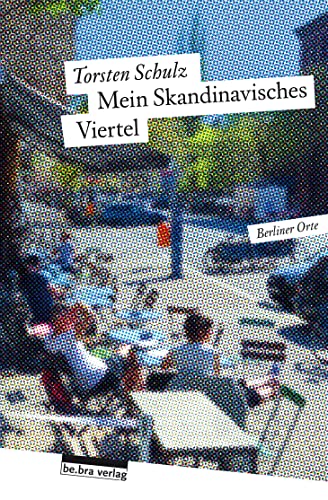 Mein Skandinavisches Viertel (Berliner Orte) von Bebra Verlag