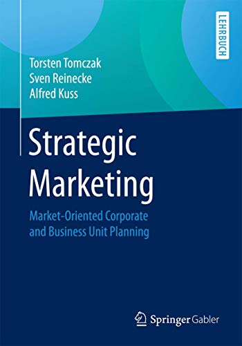 Strategic Marketing: Market-Oriented Corporate and Business Unit Planning