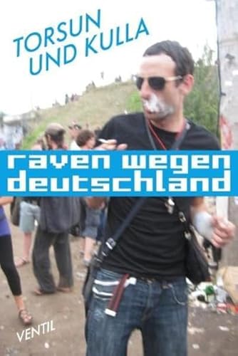 Raven wegen Deutschland: Ein Doku-Roman