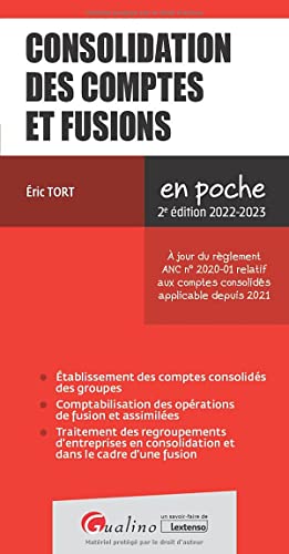 Consolidation des comptes et fusions: À jour du règlement ANC n° 2020-01 relatif aux comptes consolidés applicable en 2021