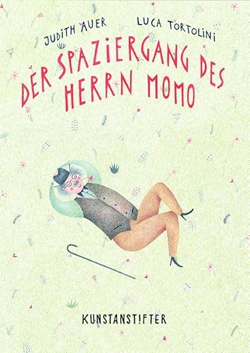 Der Spaziergang des Herrn Momo von Kunstanstifter Verlag