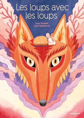 Les loups avec les loups Les loups avec les loups von SARBACANE