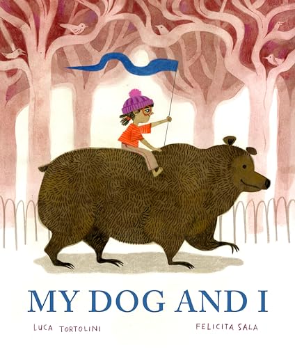 My Dog and I: A Picture Book