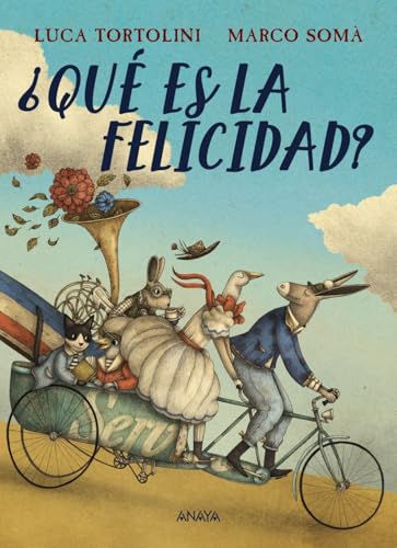 ¿Qué es la felicidad? (PRIMEROS LECTORES - Álbum ilustrado) von ANAYA INFANTIL Y JUVENIL