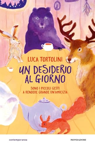 Un desiderio al giorno (Contemporanea) von Mondadori
