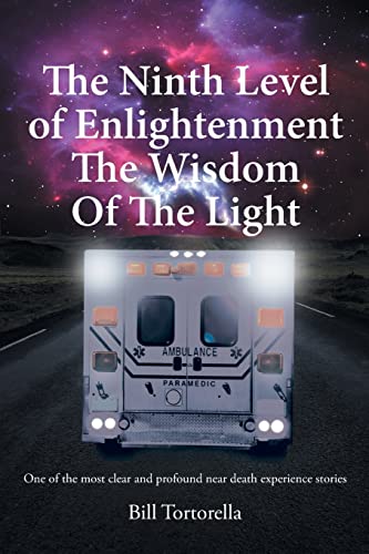 The Ninth Level of Enlightenment: The Wisdom of the Light von Christian Faith Publishing, Inc