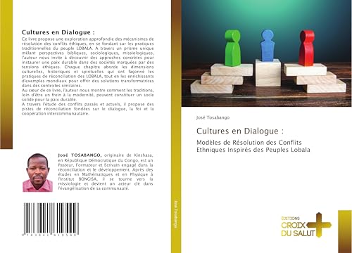 Cultures en Dialogue :: Modèles de Résolution des Conflits Ethniques Inspirés des Peuples Lobala von Fromm Verlag