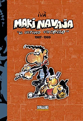 MAKINAVAJA VOL. 2 EL ULTIMO CHORIZO 1987-1989 (Por fin es viernes)