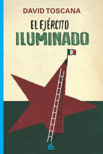 El ejército iluminado von La Pereza Ediciones