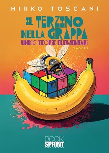 Il terzino nella grappa. Undici teorie elementari Il terzino nella grappa. Undici teorie elementari von BooksprintEdizioni
