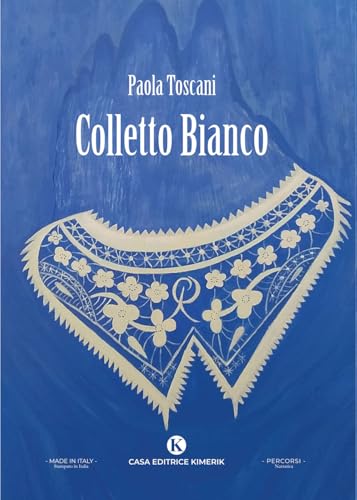Colletto Bianco (Percorsi) von Kimerik