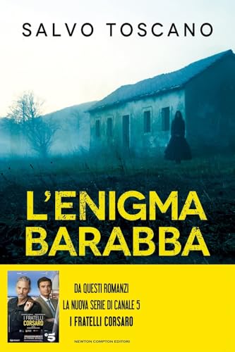L'enigma Barabba. Le indagini dei fratelli Corsaro (King, Band 124) von Newton Compton Editori