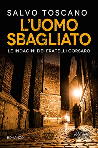 L'uomo Sbagliato von Newton Compton Editori