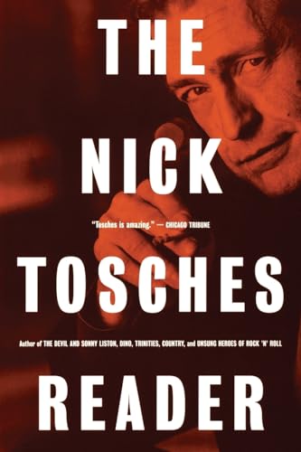 The Nick Tosches Reader The Nick Tosches Reader
