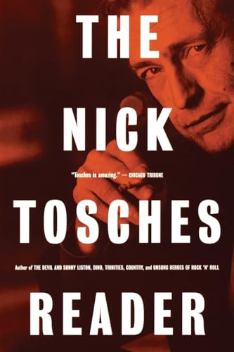 The Nick Tosches Reader