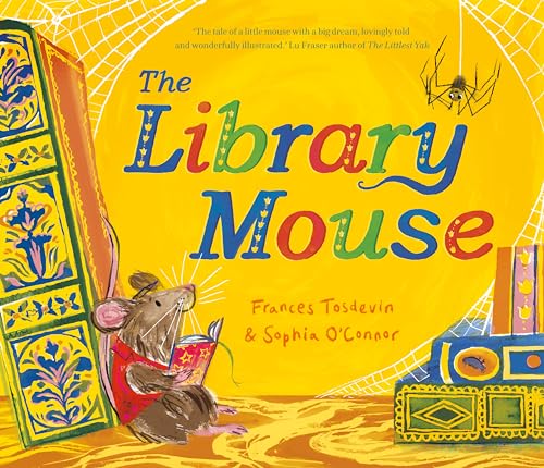 The Library Mouse von UCLan Publishing