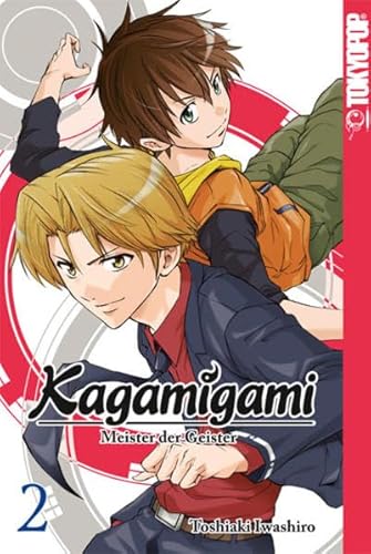 Kagamigami 02: Mit dir zusammen: Meister der Geister von TOKYOPOP GmbH