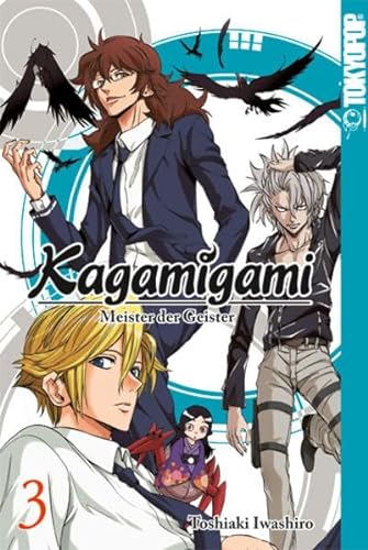Kagamigami 03: Meister der Geister von TOKYOPOP GmbH