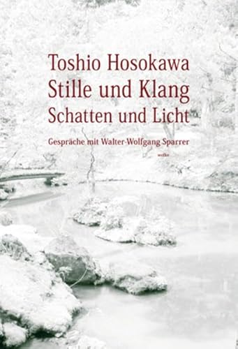 Stille und Klang, Schatten und Licht: Gespräche mit Walter-Wolfgang Sparrer von Wolke Verlagsges. Mbh