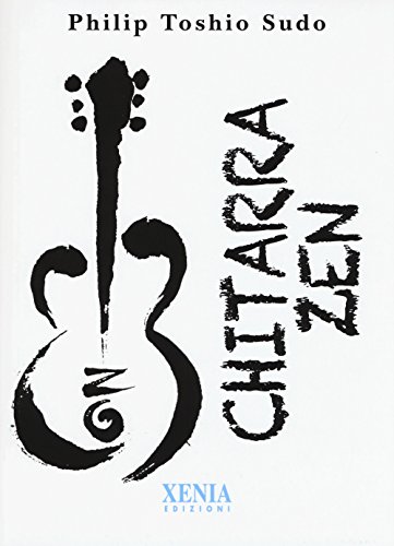 Chitarra zen (Pensieri felici)