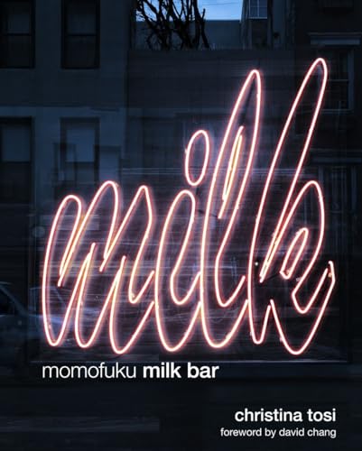 Momofuku Milk Bar: A Cookbook von Clarkson Potter