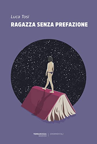 Ragazza senza prefazione (Sperimentali) von TerraRossa